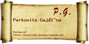 Perkovits Gajána névjegykártya